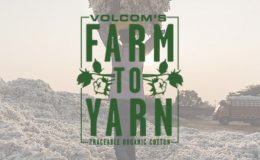 Volcom Introduces Farm To Yarn